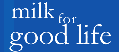 Milk for good life 